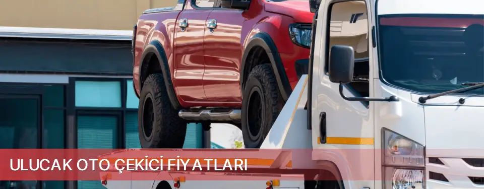 Ulucak İlçemi Oto Çekici Fiyatları